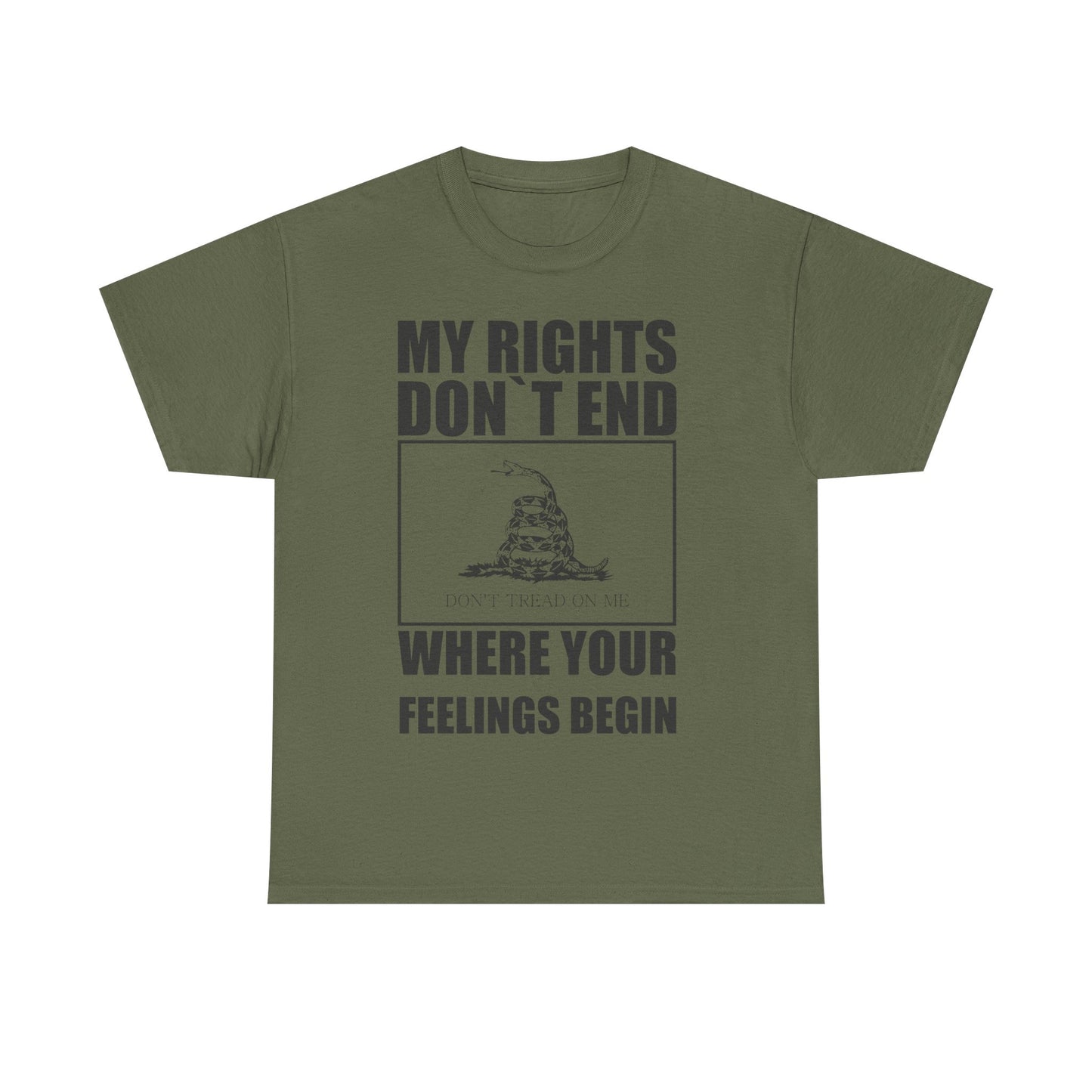 My Rights Don’t End Where Your Feelings Begin Patriotic Tee