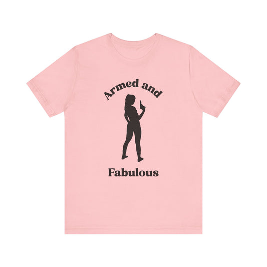 Armed and Fabulous T-Shirt – Women’s 2A Silhouette Tee | Pro Gun Conservative Shirt