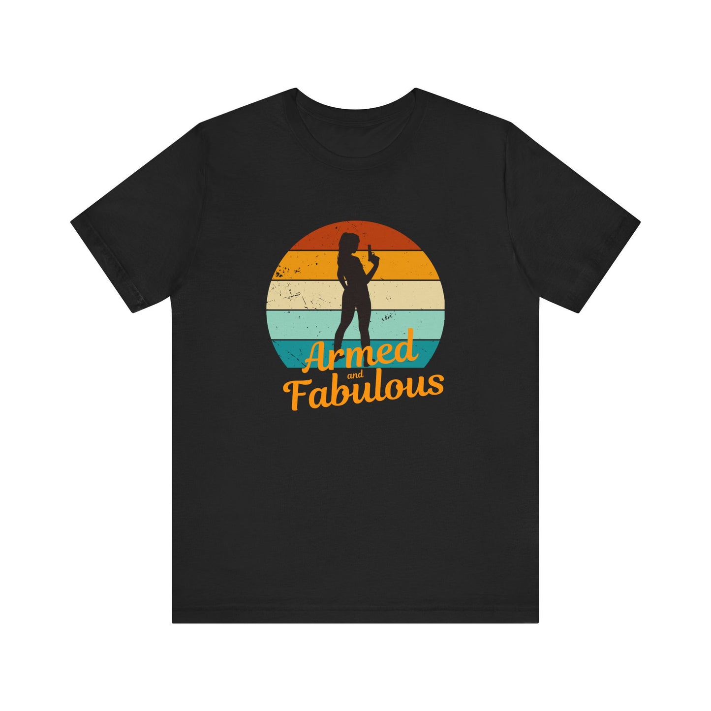 Armed and Fabulous Women’s T-Shirt – Pro Gun 2A Conservative Tee | Stylish Gun Rights Shirt