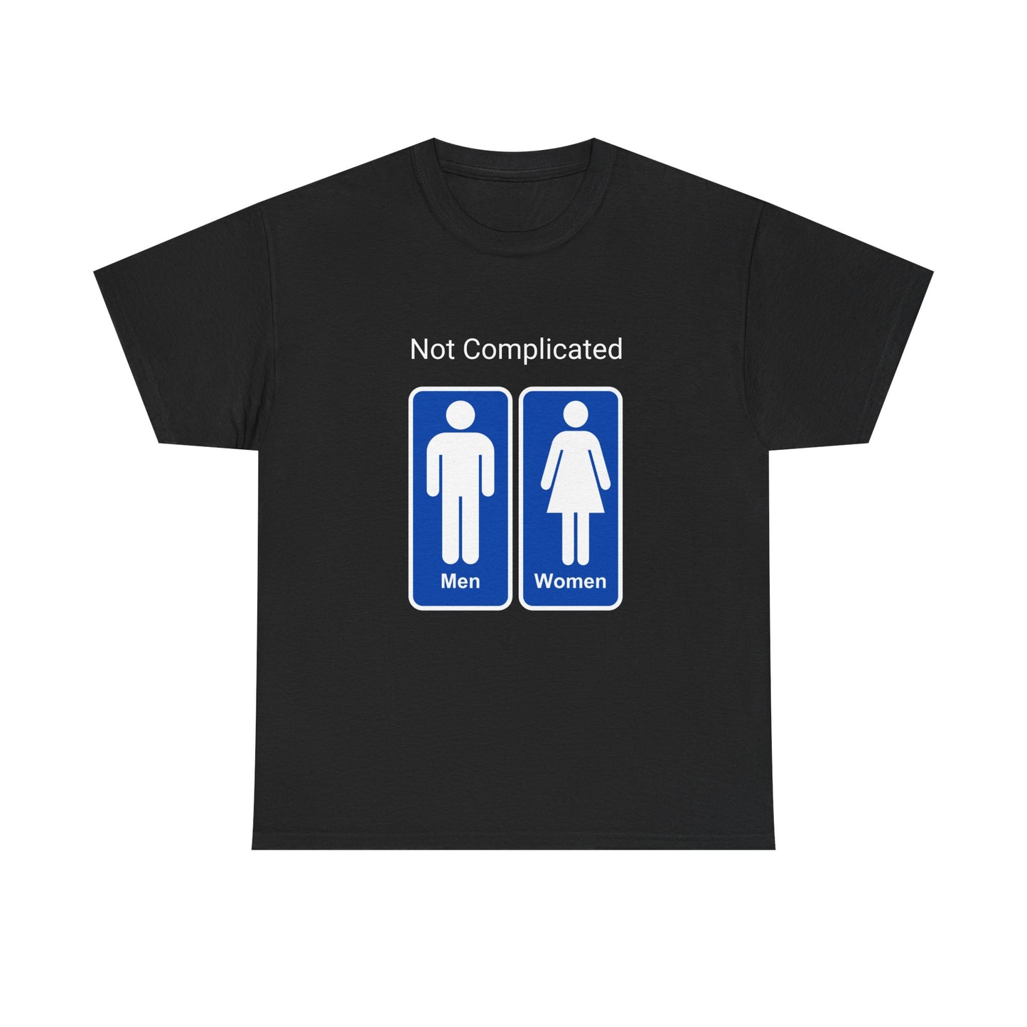 Not Complicated T-Shirt – Men Are Men, Women Are Women Conservative Tee