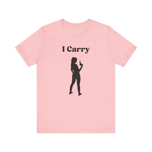 I Carry T-Shirt – Women’s Gun Rights Silhouette Tee | 2A Conservative Shirt