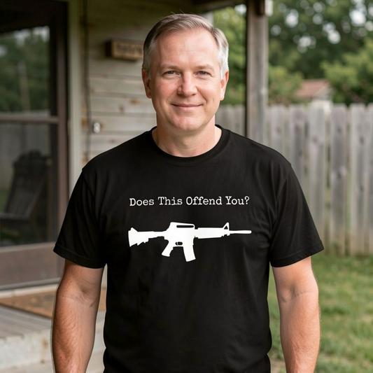 “Does This Offend You? AR-15 T-Shirt – Pro 2A Patriotic Conservative Tee