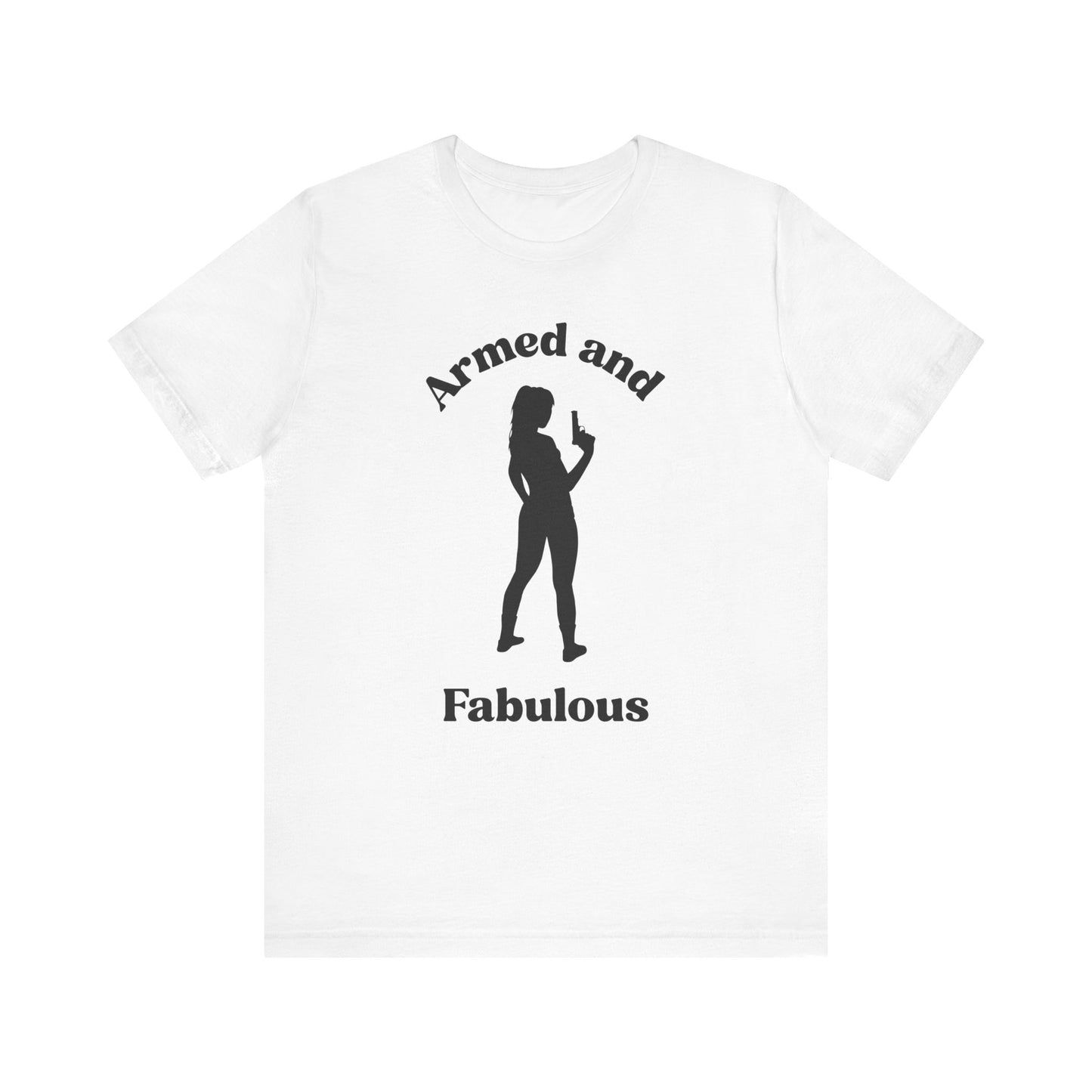 Armed and Fabulous T-Shirt – Women’s 2A Silhouette Tee | Pro Gun Conservative Shirt