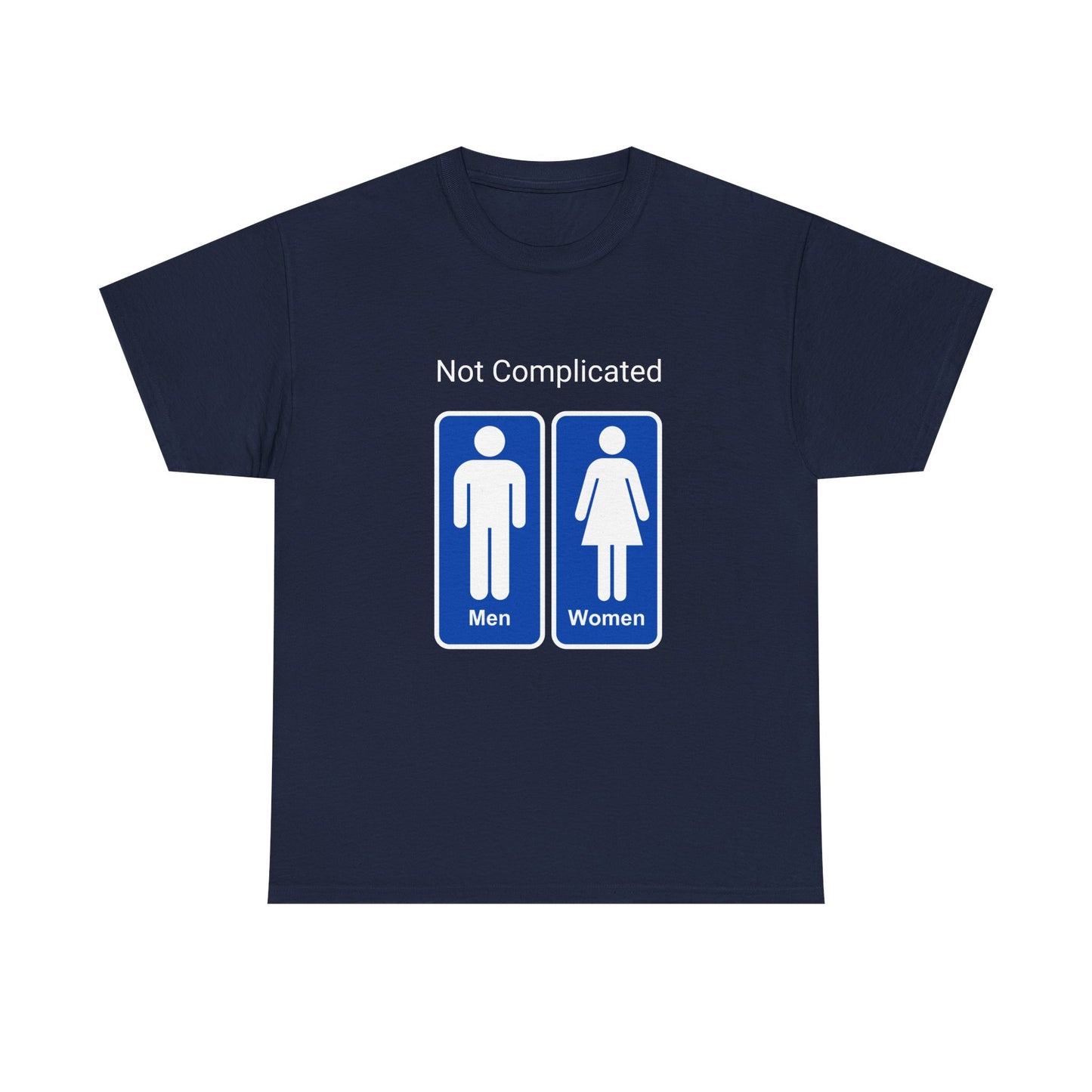 Not Complicated T-Shirt – Men Are Men, Women Are Women Conservative Tee