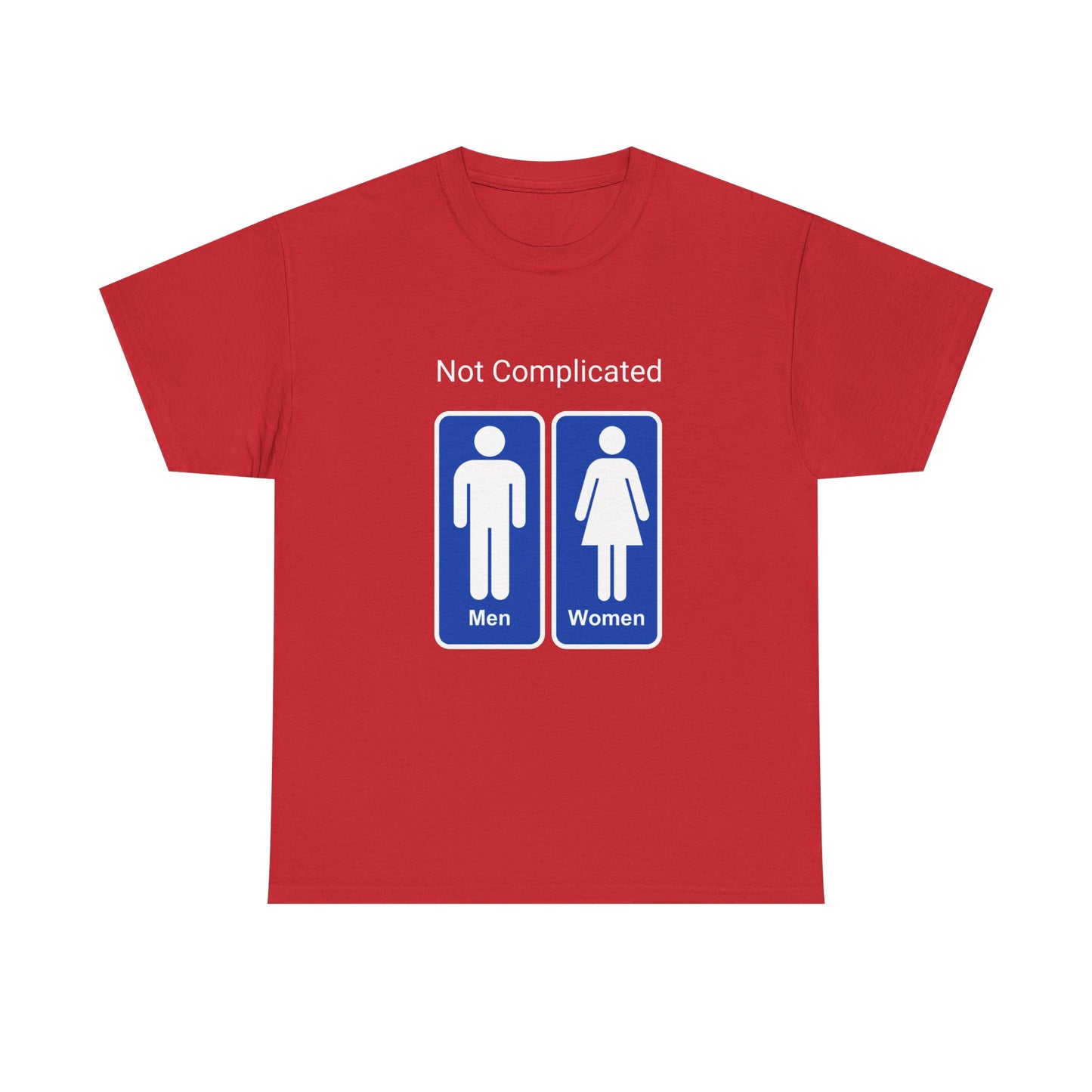 Not Complicated T-Shirt – Men Are Men, Women Are Women Conservative Tee