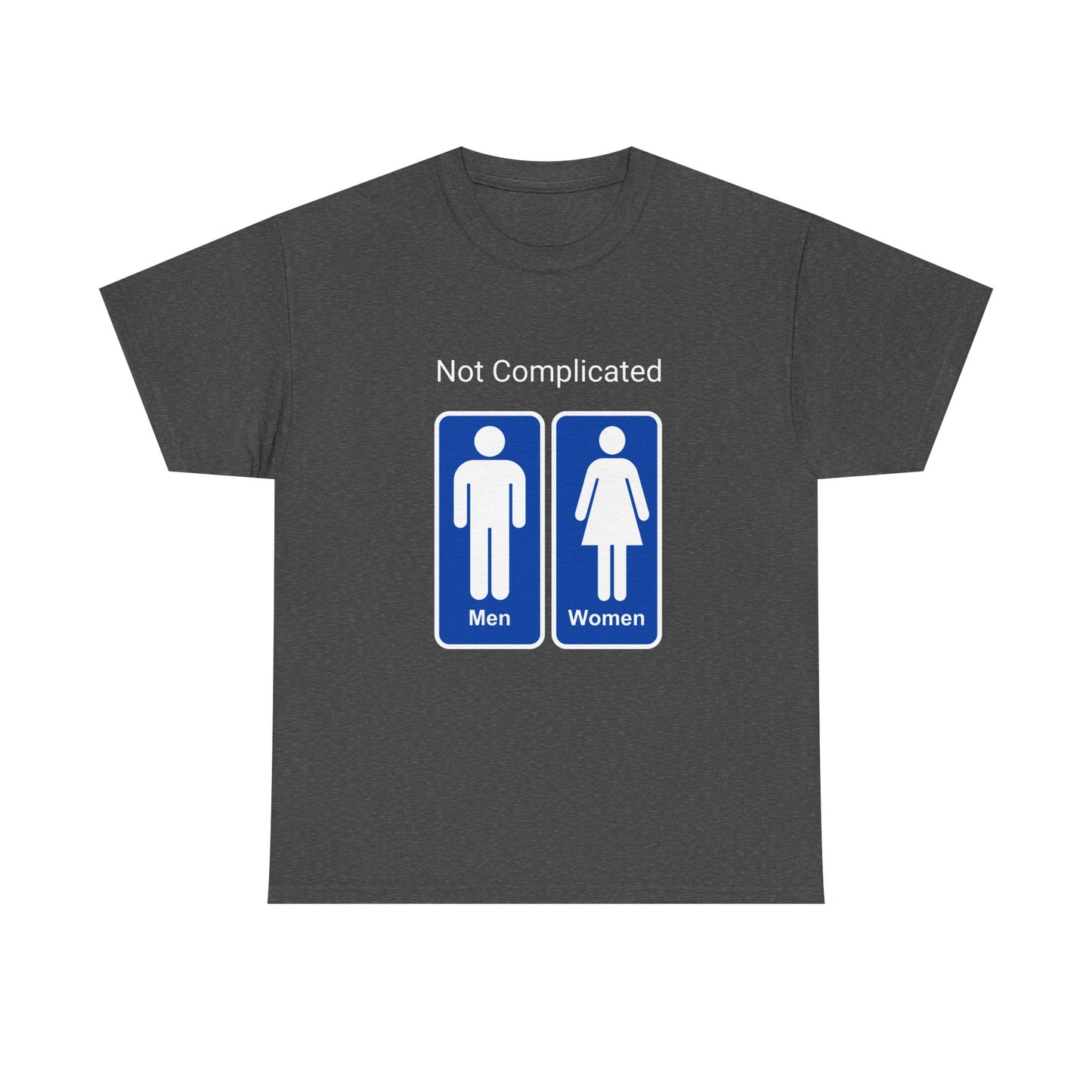 Not Complicated T-Shirt – Men Are Men, Women Are Women Conservative Tee