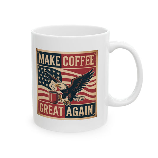 Make Coffee Great Again Mug – Patriotic Bald Eagle American Flag Coffee Mug