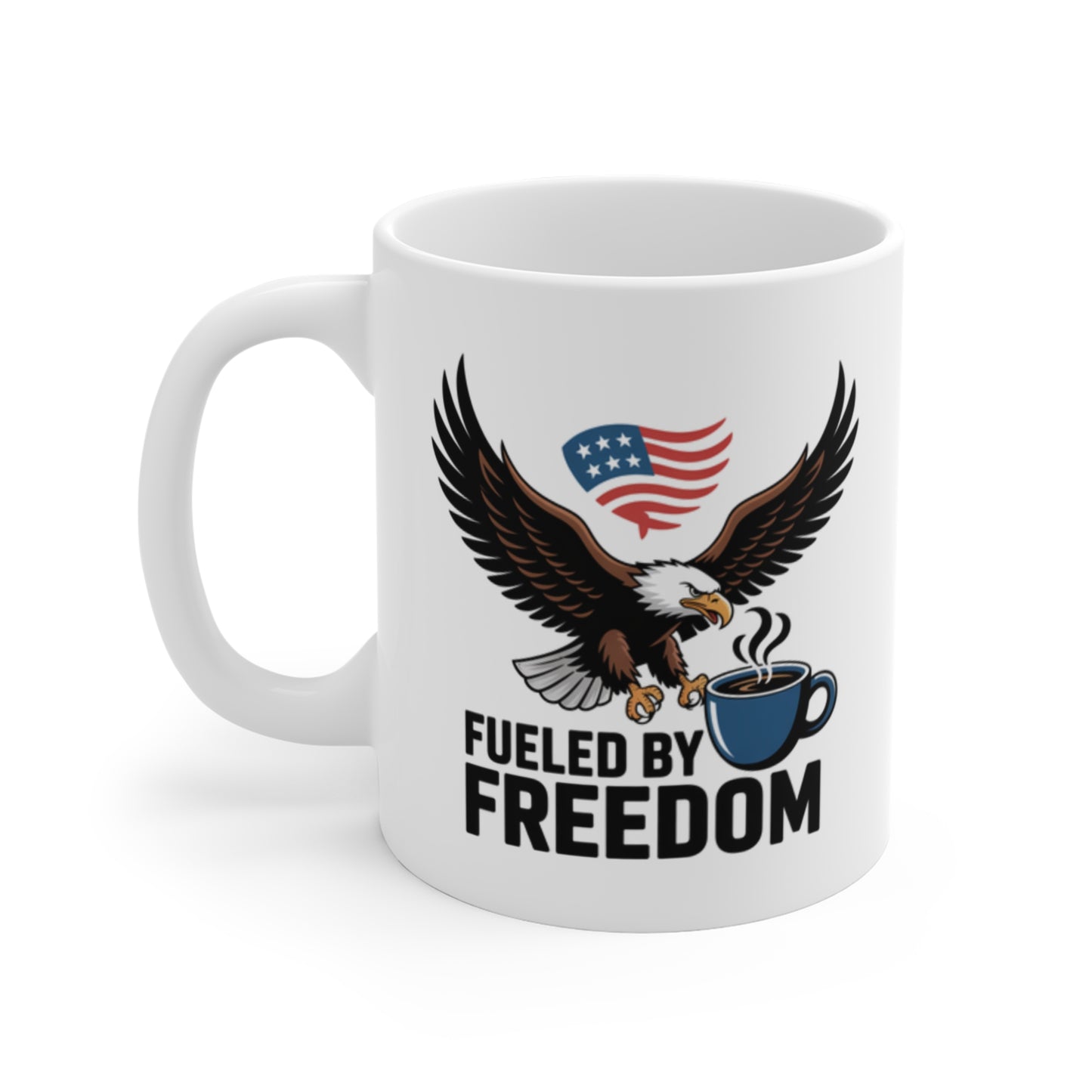 Fueled by Freedom Mug – Patriotic Bald Eagle American Coffee Cup