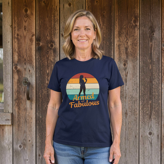 Armed and Fabulous Women’s T-Shirt – Pro Gun 2A Conservative Tee | Stylish Gun Rights Shirt